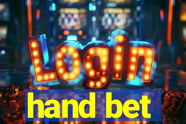 hand bet